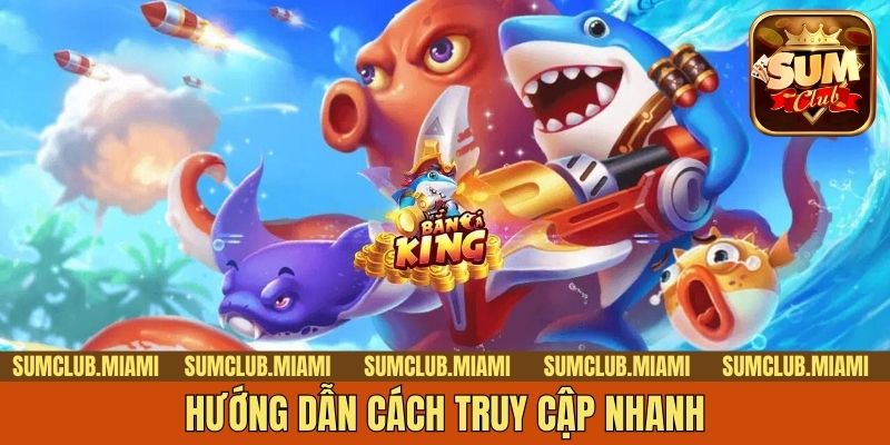 Hướng dẫn cách truy cập nhanh